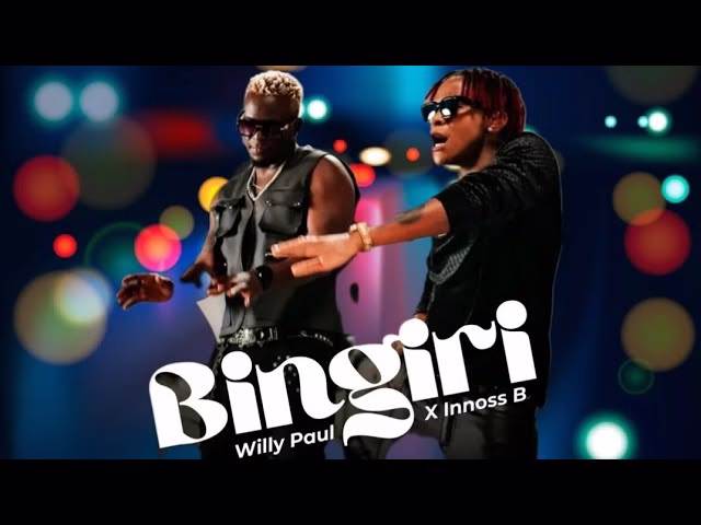 Willy Paul ft Innoss'B Bingiri song